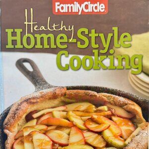 FamilyCircle HEALTHY HOMESTYLE COOKING Recipe HC Cookbook~PLUS~50 Snack Smart PB